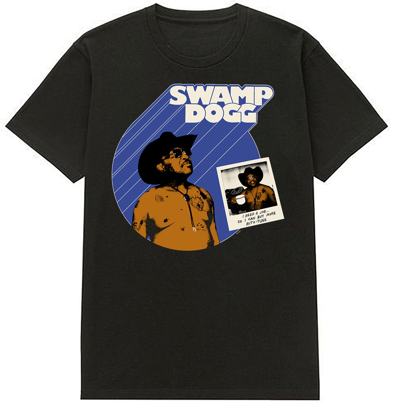 Swamp Dogg "I Need A Job" T-Shirt